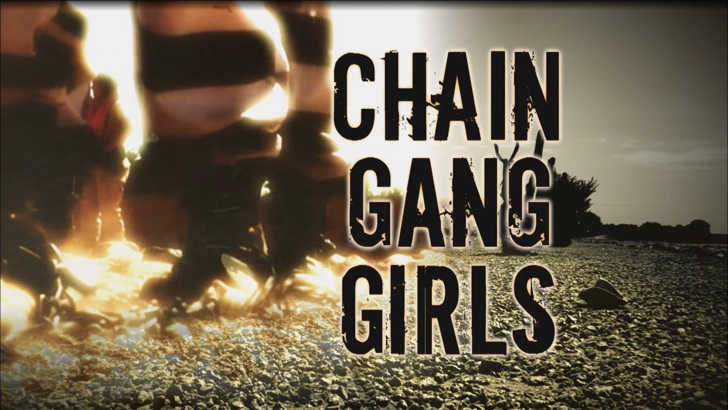 Chain Gang Girls