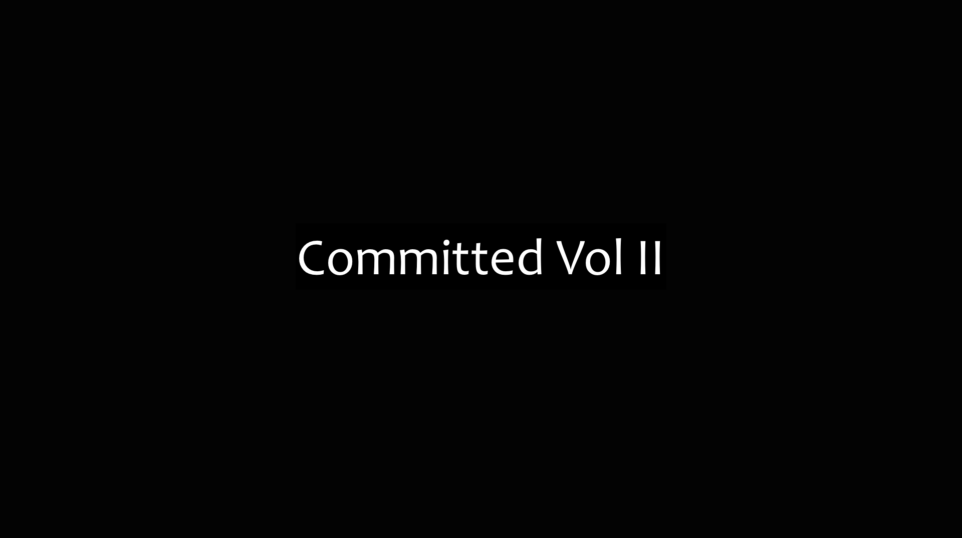 Committed Volume II