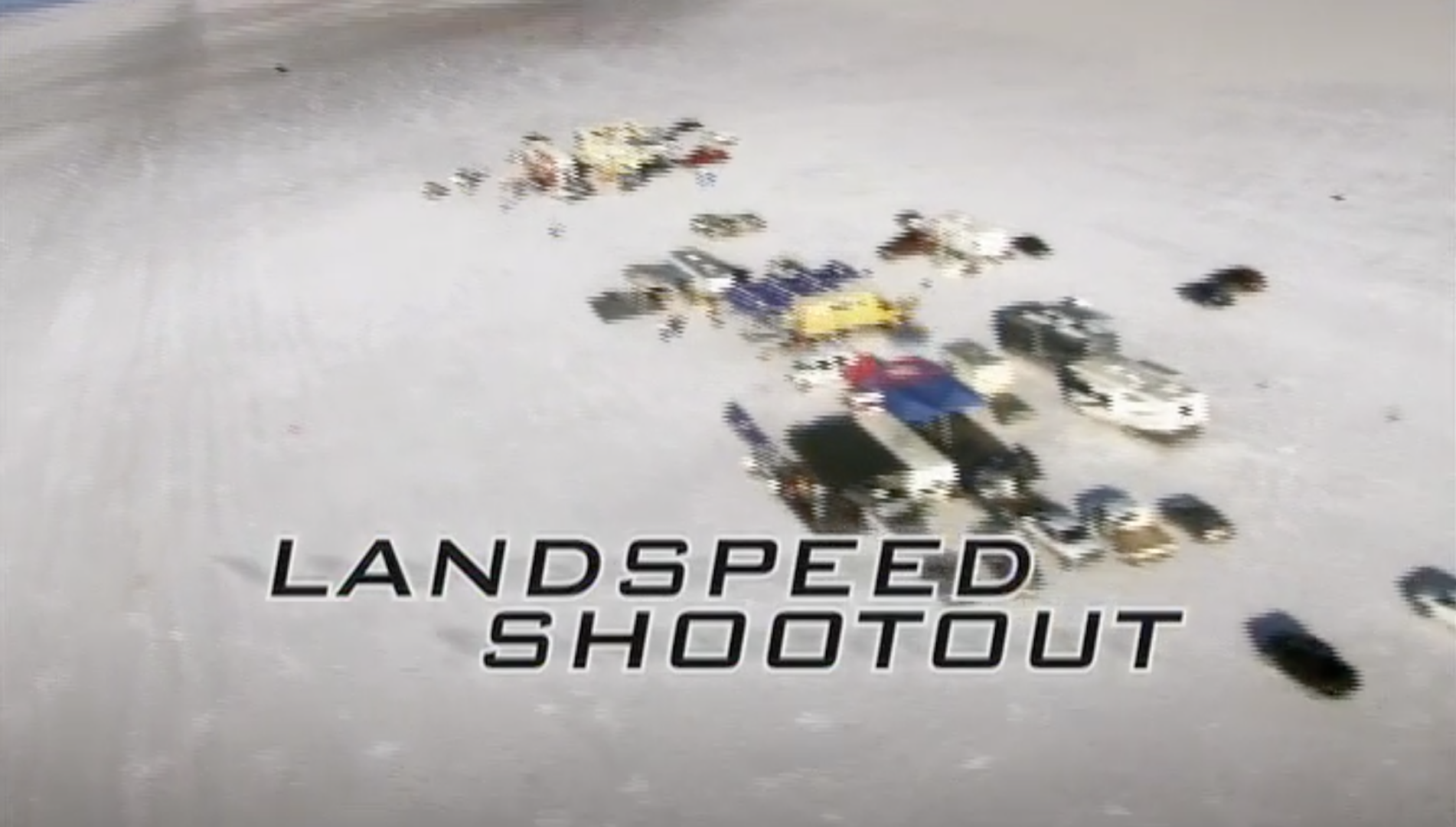 Landspeed Shootout