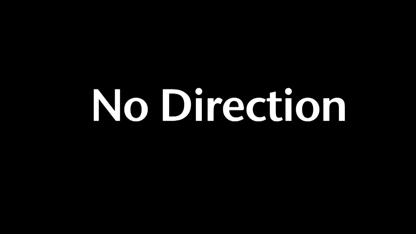 No Direction