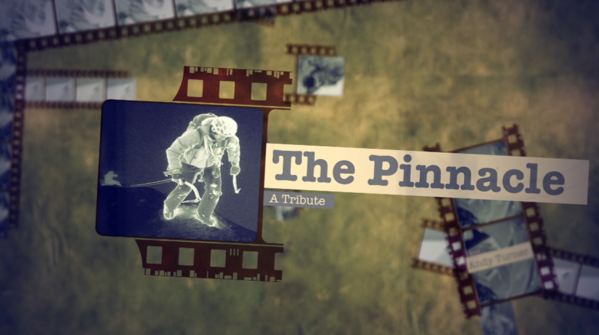 The Pinnacle, A Tribute